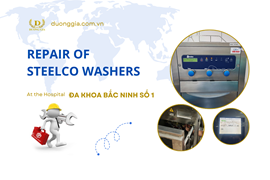 Repair of Steelco Washer Disinfector at Bac Ninh General Hospital