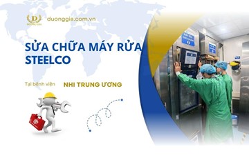 Sửa Chữa Máy Rửa Steelco Tại Bệnh Viện Nhi Trung Ương