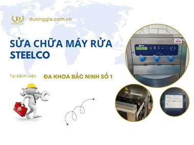 Sửa Chữa Máy Rửa SteelcoTại Bệnh Viện Đa Khoa Bắc Ninh Số 1